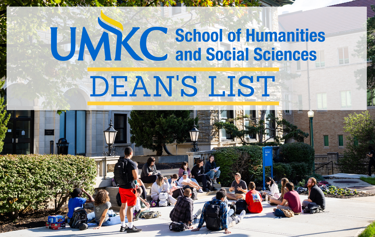 UMKC School of Humanities and Social Sciences logo with text that says DEAN'S LIST over a photo of Scofield Hall, an old stone mansion surrounded by trees