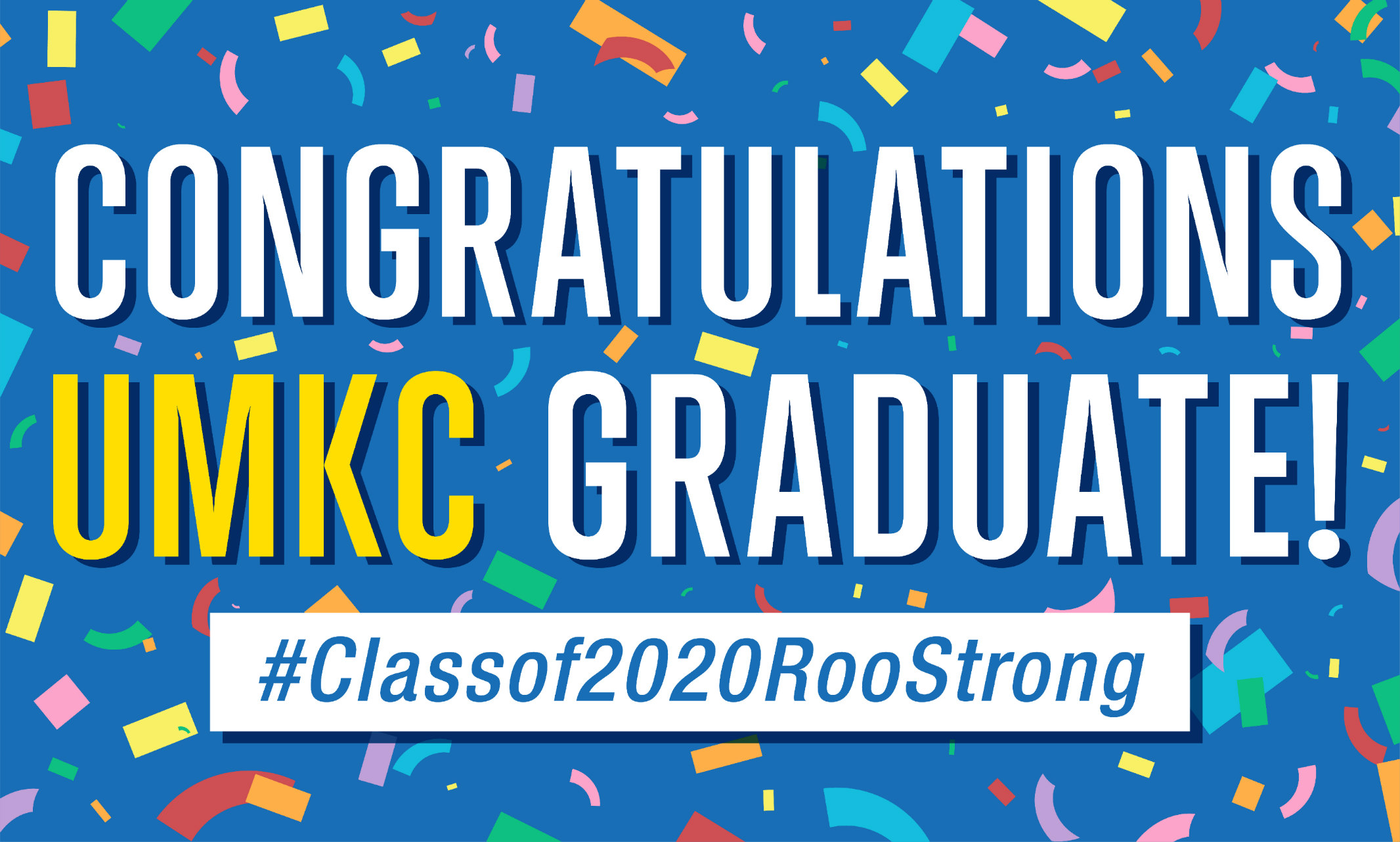 Congratulations, UMKC graduates! #Classof2020RooStrong